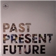 Various - Past Present Future